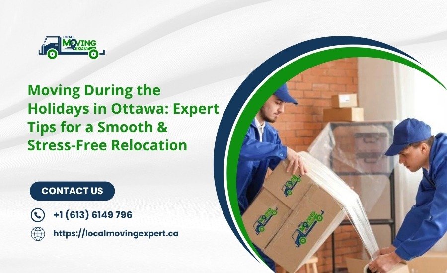 Moving During the Holidays in Ottawa